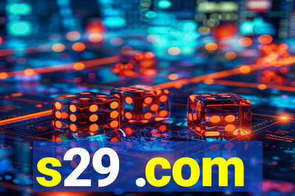 s29 .com